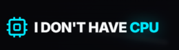 idonthavecpu